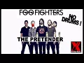 Download Lagu Foo Fighters - The Pretender - NO DRUMS