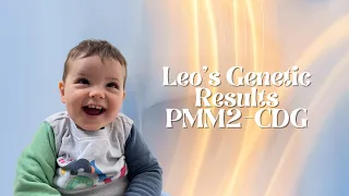 Leo’s Genetic Results Update: PMM2-CDG