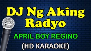 dj ng aking radyo april boy regino hd karaoke 