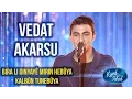 Download Lagu Kurd Idol - Vedat Akarsu - Bira Li Dinyayê Mirin Hebûya Kalbûn Tunebûya /ڤیدات ئەکارسو