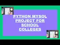 Python MySQL Project for CBSE Schools Class 12 Project in Python