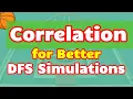 Using Correlation for Better Projections Simulations in Daily Fantasy within Single Games