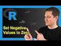 Replace Negative Values by Zero in R 2 Examples Exchange Substitute Set to 0 Vector Data