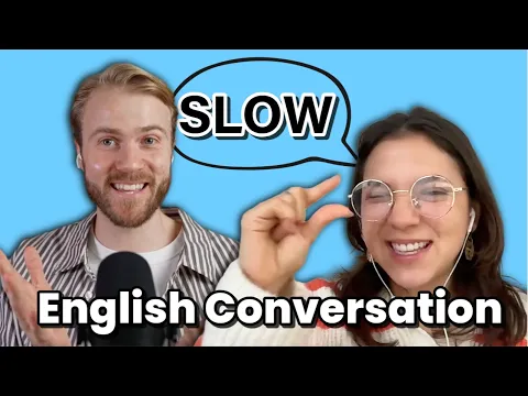 Inglês lento Conversaçãos (A1+ Input compreensível (CI))