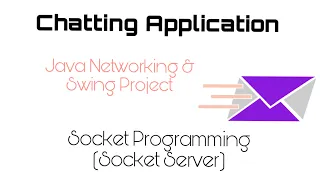 Chatting Application Java Networking Swing Project Socket Programming Socket Server
