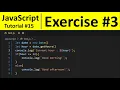 JavaScript Tutorial 15 - Exercise to Greet Based on time in JavaScript