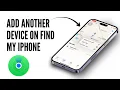 How to Add Another Device to Find My iPhone