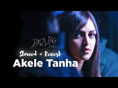 Download MP3 Akele Tanha Jiya Na Jaye | Slowed+Reverb | Bollywood Old Song