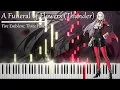 Lagu Fire Emblem: Three Houses - A Funeral of Flowers (Thunder) (Piano Transcription)