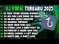 Download Lagu DJ TIKTOK TERBARU 2025 || DJ SAMA TEMAN GOYANG DUMANG🎵DJ AKU DAH LUPA TAK INGAT LAGI FULL ALBUM🎵