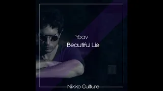 Download Yoav - Beautiful Lie (Nikko Culture Remix) MP3