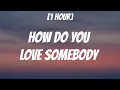 Download Lagu Why Don't We - How Do You Love Somebody [1 Hour/Lyrics] 'Oh I wonder Did emotions fade with the'