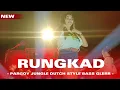 Download Lagu RUNGKAD - DJ PARGOY SKA ❗JEDAG JEDUG HOREGG VIRAL TIK TOK TERBARU