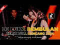 Download Lagu REMIX FULL KENCANG 2024 !! DJ LUKA REMBULAN X SUMPAH SETIA SAMPAI MATI | DUGEM FUNKOT TERBARU