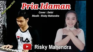 Download Pria Idaman Versi Orgen Tunggal (Zona Ganjur Kalimantan) - Delsi || Risky Mahendra MP3