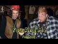 Yelawolf - "You And me"(song)