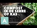 Compost in de serre of kas! - Grow, Cook, Eat #64