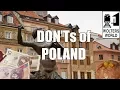 Visit Poland - The DON Ts of Poland