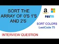 Sort the array of 0 s 1 s and 2 s Solution Sort Colors Constant Space Python