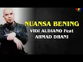 Download Lagu Vidi Aldiano ft Ahmad Dhani   Nuansa Bening - LIRIK LAGU