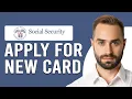 How To Apply For New Social Security Card How To Get New Social Security Card