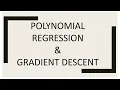 Polynomial Regression Gradient Descent Machine Learning INF8245E Lecture-2 Part-3