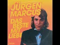 Eine neue Liebe ist wie ein neues Leben - Jürgen Marcus