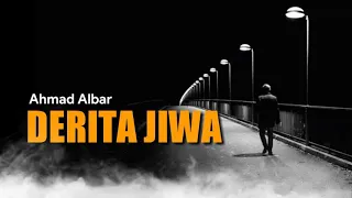 Download Derita Jiwa - Ahmad Albar ( lirik ) MP3