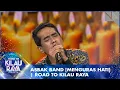 Download Lagu Asbak Band [MENGURAS HATI] | Road To Kilau Raya