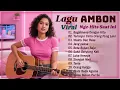 Lagu TOP Lagu Ambon VIRAL || Musik Timur Terbaru Dan Terpopuler || Bikin Baper \u0026 Enak Didengar