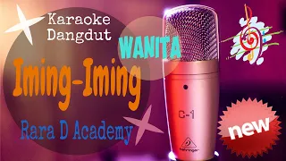 Download Karaoke Iming-Iming - Rara [Nada Cewek] MP3