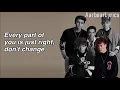 Download Lagu Why Don't We - Don't Change (Lyrics)