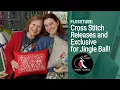 Robin Pickens Flosstube: Jingle Ball Releases and Exclusive Cross Stitch!