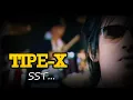 Lagu TIPE X - SST