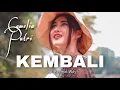Download Lagu KEMBALI - Camelia Putri (Official)