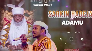 sarkin hadejia alhaji adamu official audio 2026 