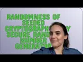 Security Randomness of seeded cryptographically secure random number generator