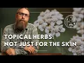 A Practitioner s Guide to Topical Herbal Remedies