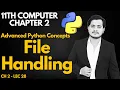 File Handling in Python 11th Class Computer - Chapter 2