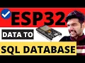 ESP32 Data to SQL Database STEP by STEP Python Made IT EASY