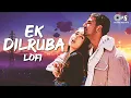 Download Lagu Ek Dilruba Hai - Lofi | Slowed \u0026 Reverb | Bewafaa | Udit Narayan | Akshay Kumar, Kareena Kapoor
