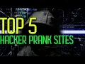Top 5 Hacker Prank Sites - TRICK YOUR FRIENDS