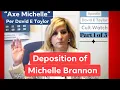 Part 1 of 3 Deposition of Michelle Brannon Per Apostle David E Taylor Axe Michelle