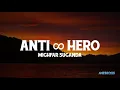 Download Lagu Mighfar Suganda - Anti ∞ Hero (Lyrics Video)