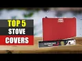 5 Stove Covers Best Stove Covers 2022