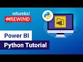 Power BI Python Tutorial Python with Power BI Power BI Tutorial Edureka Power BI Rewind - 5
