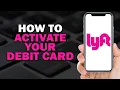 How To Activate Your Lyft Debit Card Easiest Way