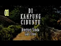 Download Lagu DONGENG SUNDA DI KAMPUNG CIBUNTI PART-01