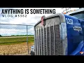 Download Lagu ANYTHING IS SOMETHING | My Trucking Life | Vlog 3362