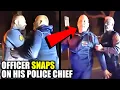 Police Chief Pushes Officer Over the Edge and Pays the Price